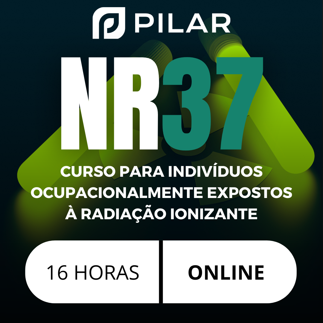 NR 37 - CURSO PARA INDIVÍDUOS OCUPACIONALMENTE EXPOSTOS À RADIAÇÃO IONIZANTE - ONLINE