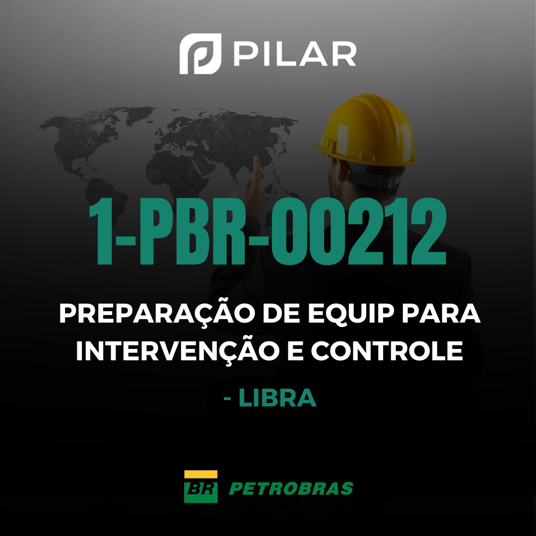 1-PBR-00212 - PREPARAÇÃO DE EQUIPAMENTOS PARA INTERVENÇÃO E CONTROLE DE ENERGIAS PERIGOSAS ( LIBRA) - VERSÃO C